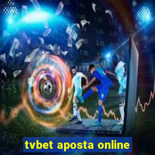 tvbet aposta online