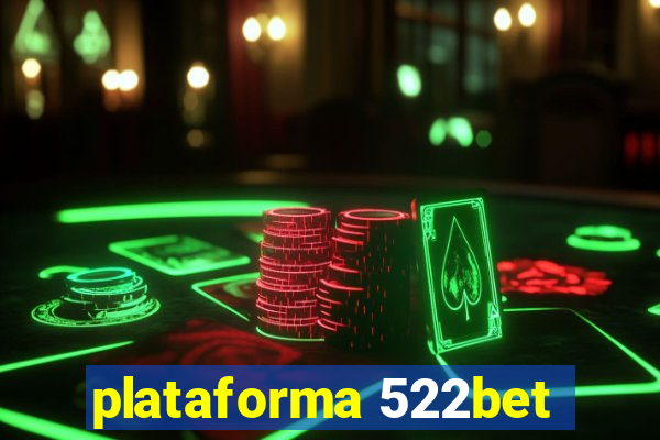 plataforma 522bet