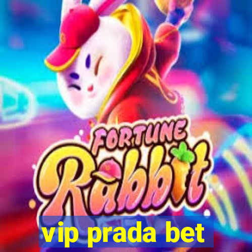 vip prada bet