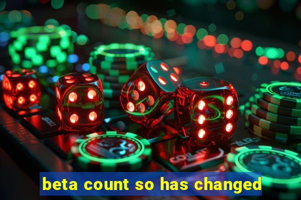 beta count so has changed