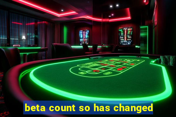 beta count so has changed