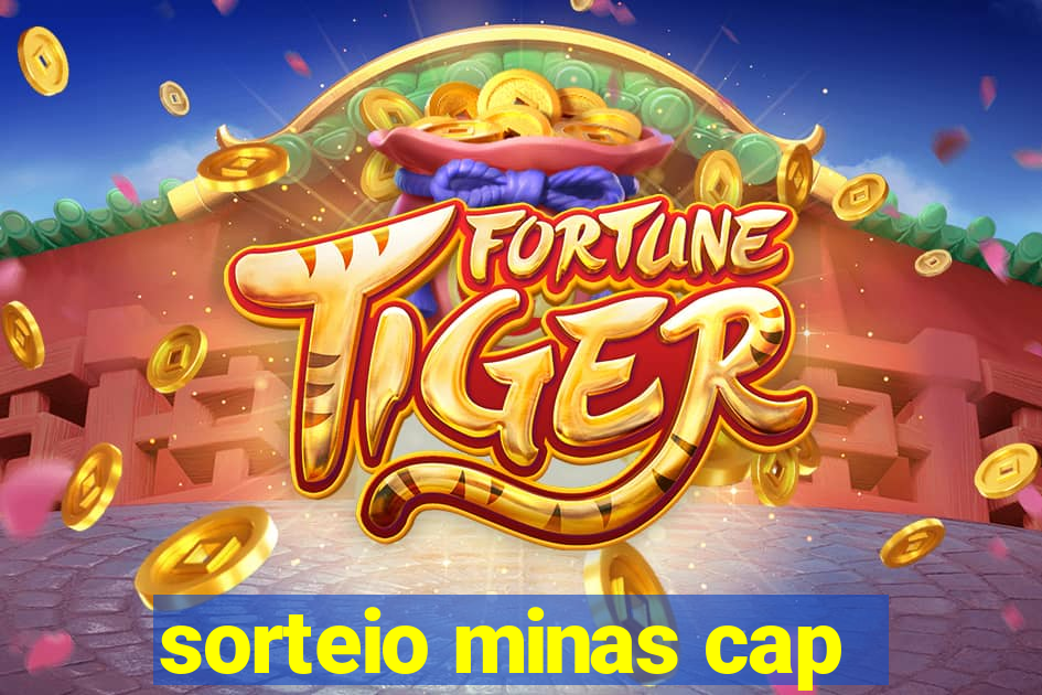 sorteio minas cap