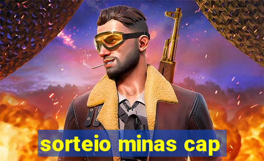 sorteio minas cap