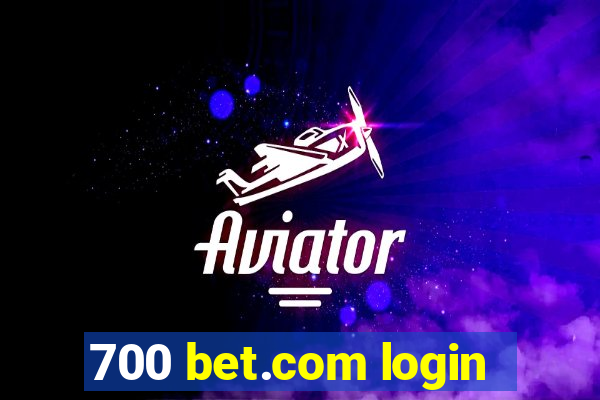 700 bet.com login