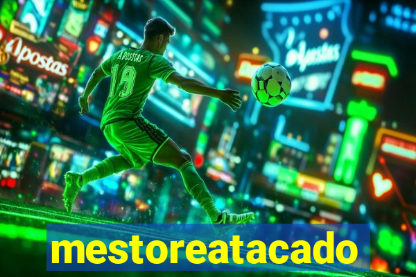 mestoreatacado