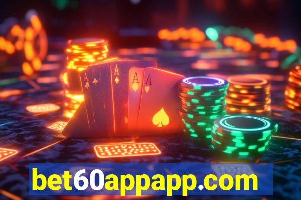 bet60appapp.com