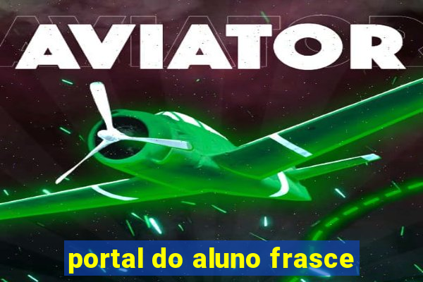 portal do aluno frasce