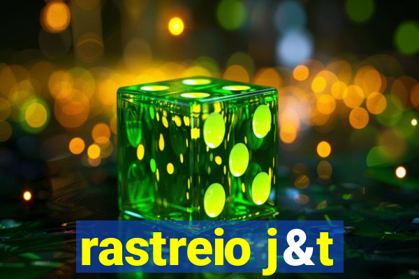 rastreio j&t