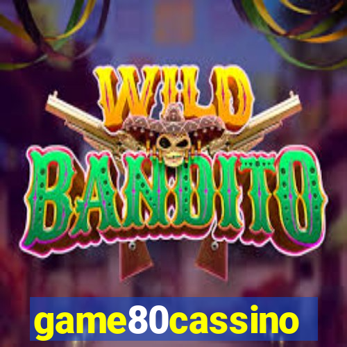 game80cassino