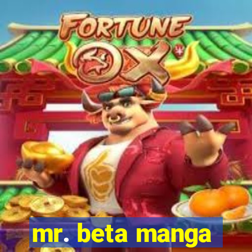 mr. beta manga