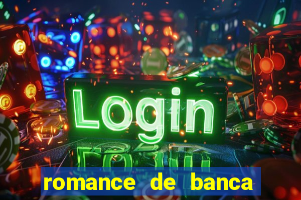 romance de banca digital 2021