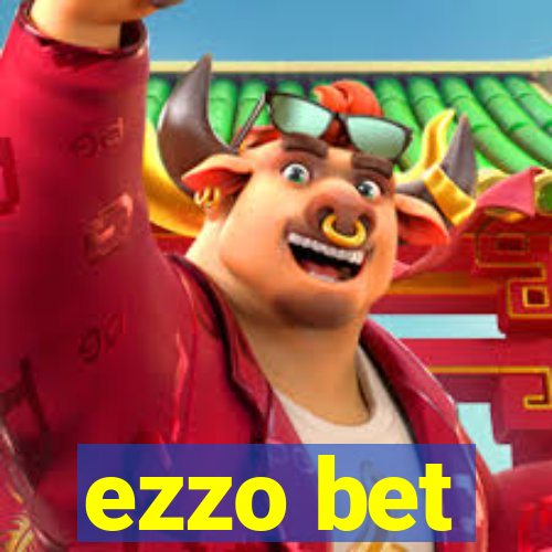 ezzo bet