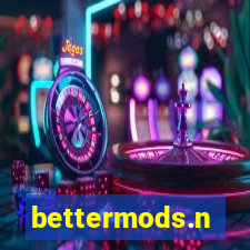 bettermods.n