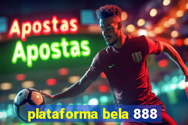 plataforma bela 888