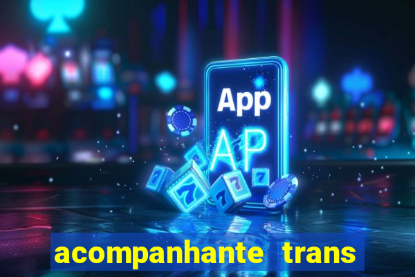 acompanhante trans santos sp