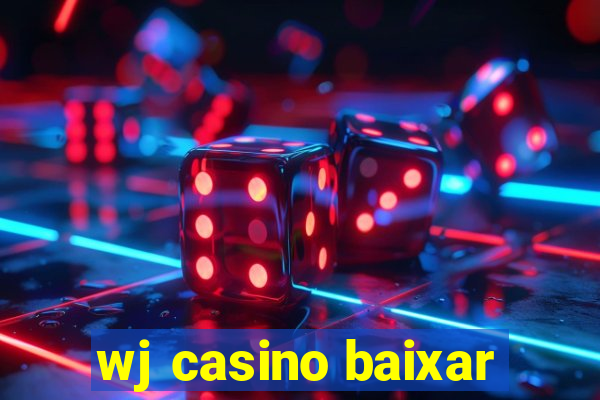 wj casino baixar