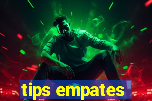 tips empates