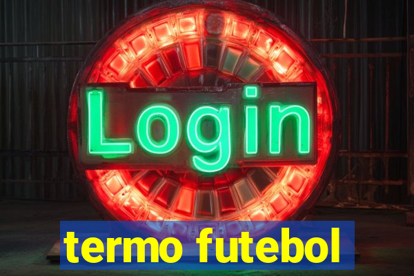 termo futebol