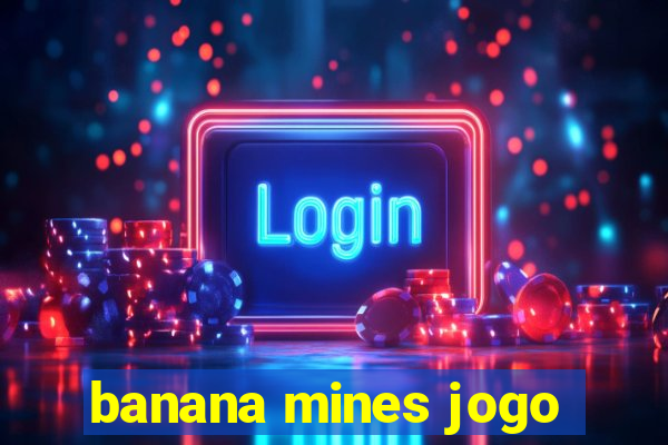 banana mines jogo