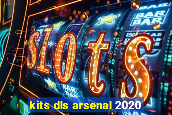 kits dls arsenal 2020