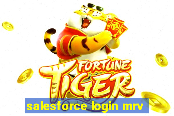 salesforce login mrv