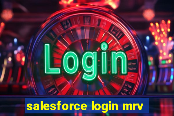 salesforce login mrv