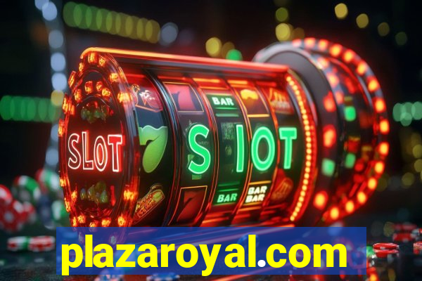 plazaroyal.com