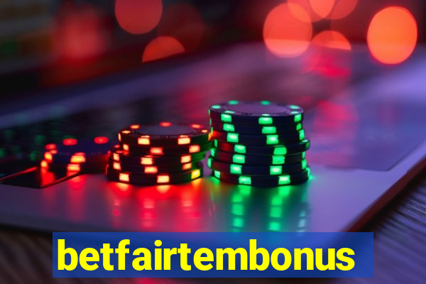 betfairtembonus