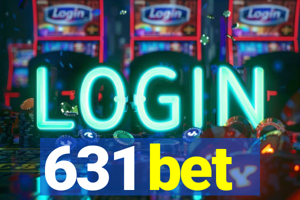 631 bet