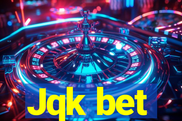 Jqk bet