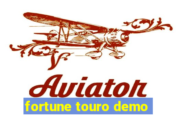 fortune touro demo