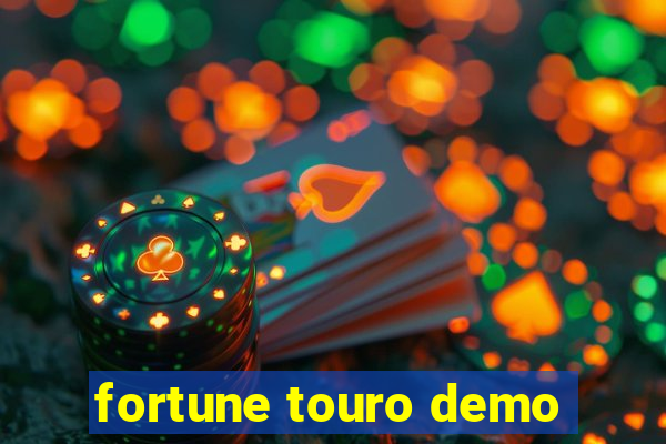 fortune touro demo