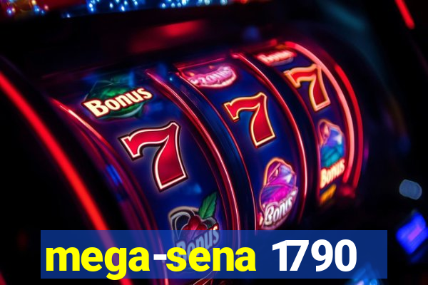 mega-sena 1790