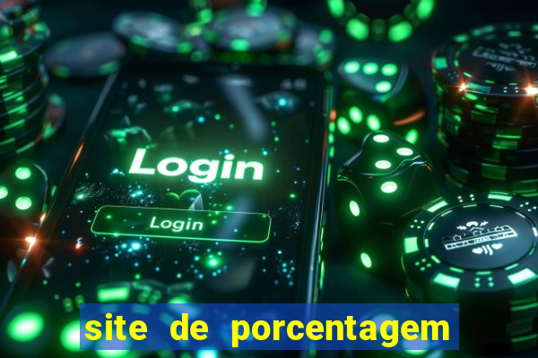 site de porcentagem de jogos slots