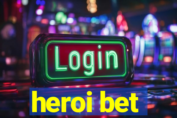 heroi bet