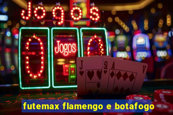 futemax flamengo e botafogo