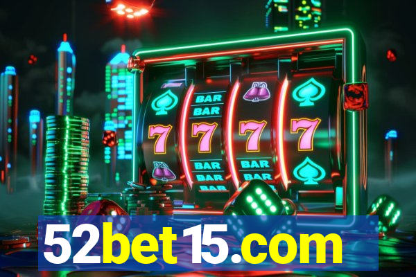 52bet15.com