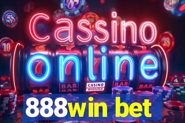 888win bet