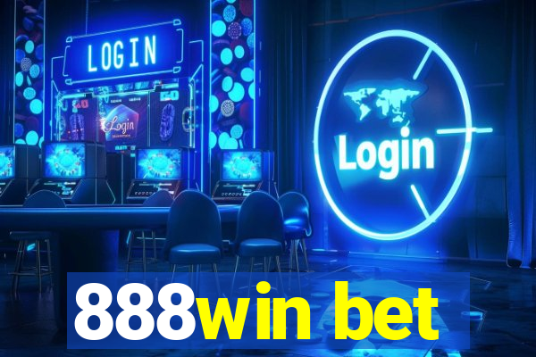 888win bet