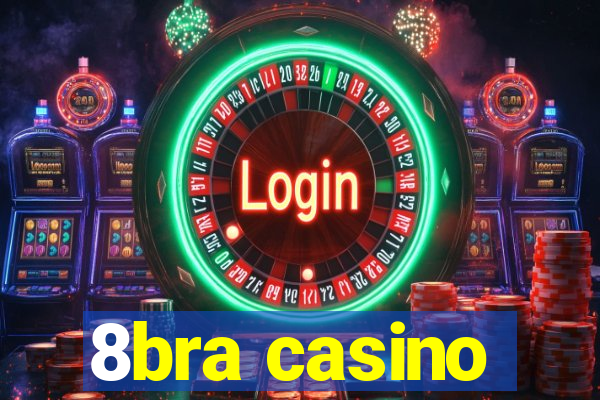 8bra casino