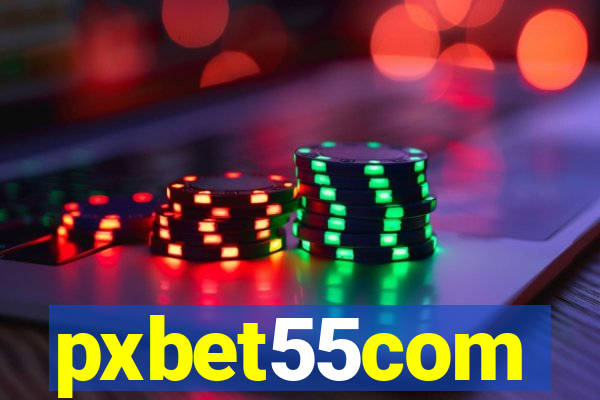 pxbet55com