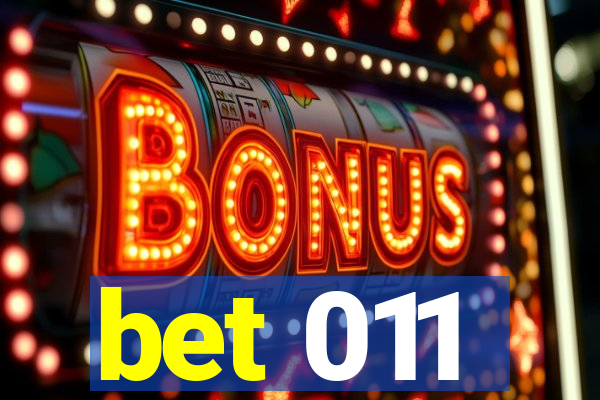 bet 011