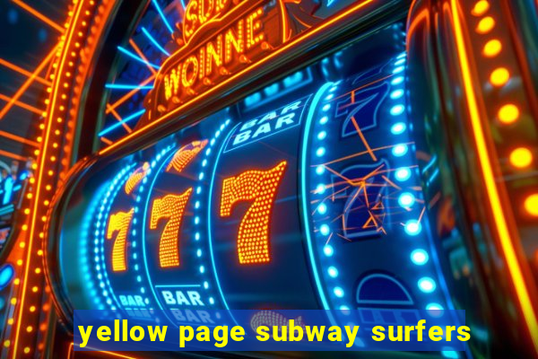 yellow page subway surfers