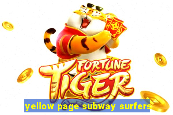 yellow page subway surfers