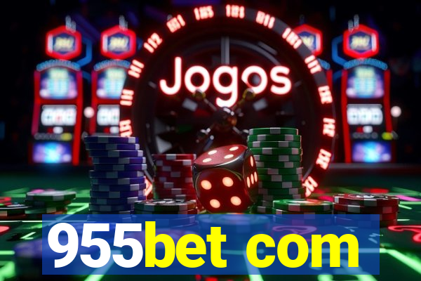 955bet com