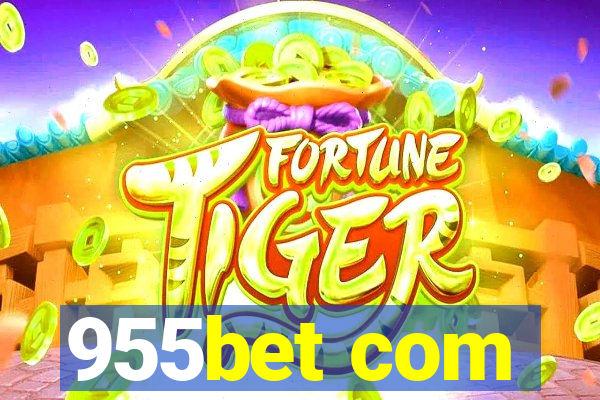 955bet com