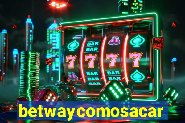 betwaycomosacar