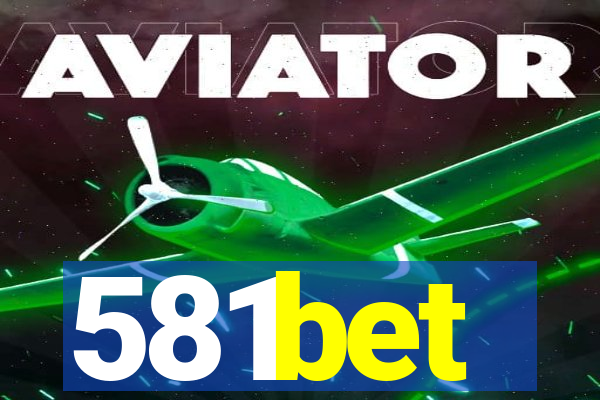 581bet