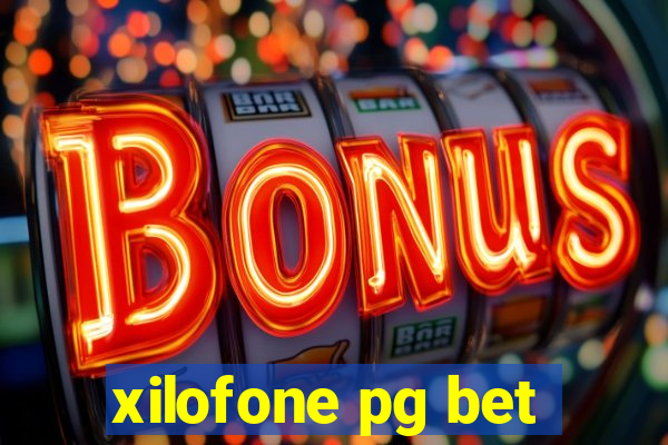 xilofone pg bet