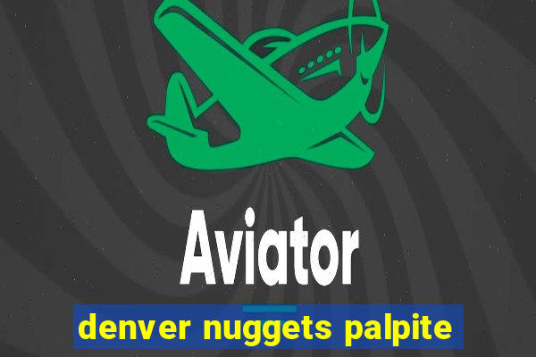 denver nuggets palpite